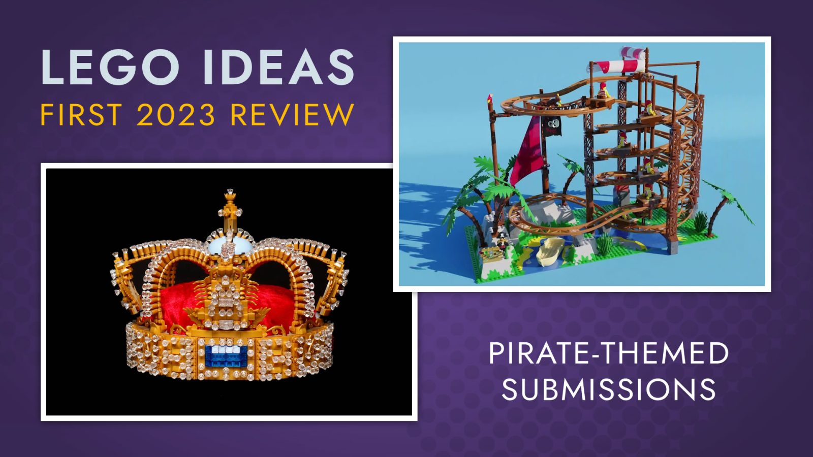 Pirate Submissions in the LEGO Ideas first 2023 Review