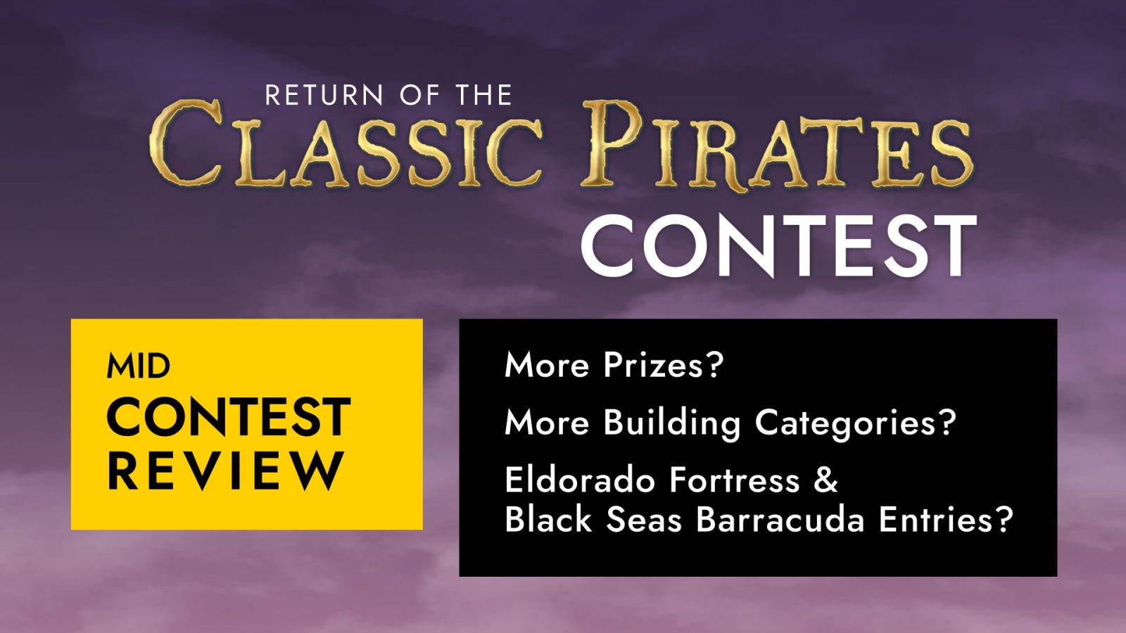 Return of the Classic Pirates Contest Review